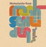 MARKSCHEIDER KUNST 